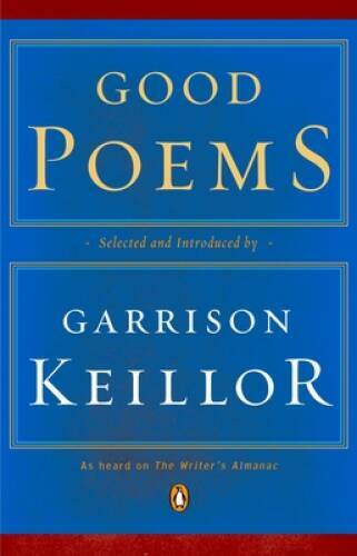 Good Poems – Paperback By Garrison Keillor – GOOD