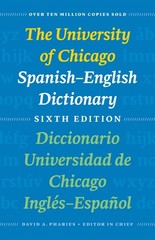The University of Chicago Spanish-English Dictionary, Sixth Edition: Diccion…