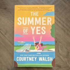 The Summer of Yes by Courtney Walsh Paperback Young Adult Coming of Age Novel