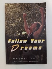 Follow Your Dreams by Rachel Reid