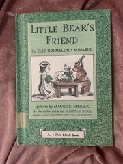 I Can Read Level 1 Ser.: Little Bear’s Friend by Else Holmelund Minarik…