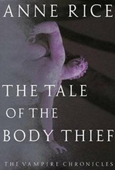The Tale of the Body Thief (Vampire Chronicles) – Hardcover – ACCEPTABLE