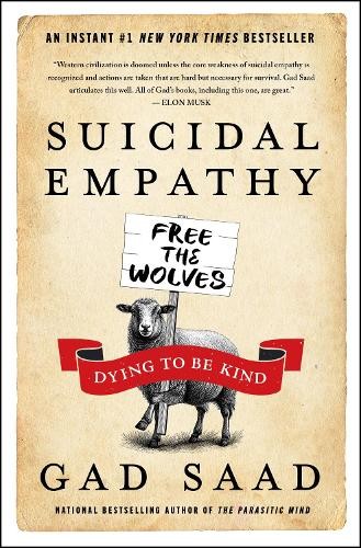 Gad Saad Suicidal Empathy (Hardback) (PRESALE 06/18/2026)