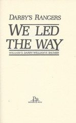 DARBY’S RANGERS: WE LED THE WAY by Colonel William Darby (1980 HC/DJ)