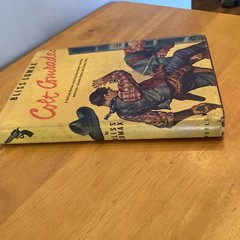 Colt Comrades by Bliss Lomax Pulp Action Western Hardcover 1946