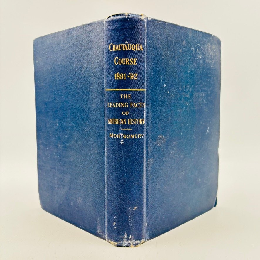 The Leading Facts of American History 1891 DH Montgomery Chautauqua Course HC