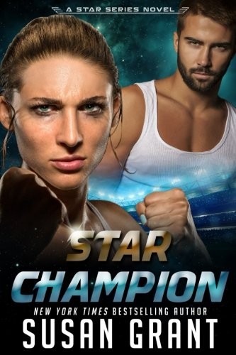 STAR CHAMPION (STAR SERIES) (VOLUME 4) By Susan Grant **BRAND NEW**