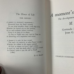 A MOMENT’S MONUMENT THE DEVELOPMENT OF THE SONNET By Gertrude M White EXCELLENT