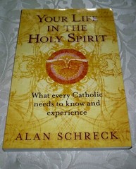 Your Life in the Holy Spirit by Dr. Schreck, Alan: paperback
