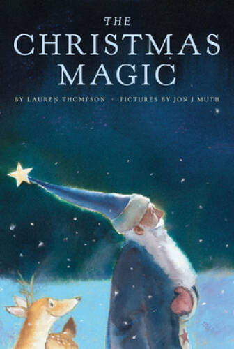 The Christmas Magic – Hardcover By Lauren Thompson – GOOD