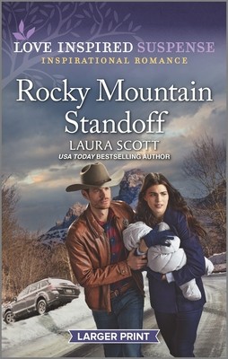 Rocky Mountain Standoff by Scott, Laura
