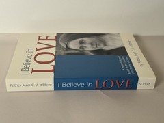 I Believe in Love d’Elbee Catholic Spirituality St Therese PB 2001