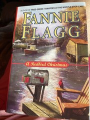 A Redbird Christmas by Fannie Flagg: Large Print HB DJ 2004