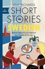 Short Stories in Swedish for Beginners – Paperback, by Richards Olly – Very Good