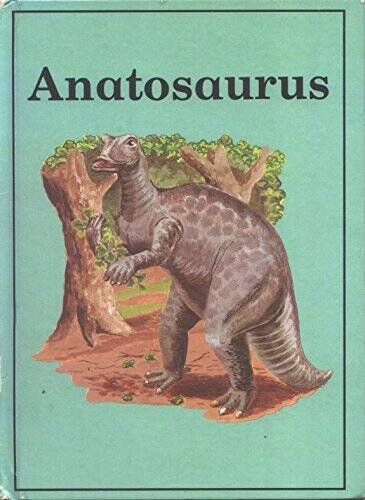 Anatosaurus (Dinosaur Library) – Library Binding By White, D – VERY GOOD