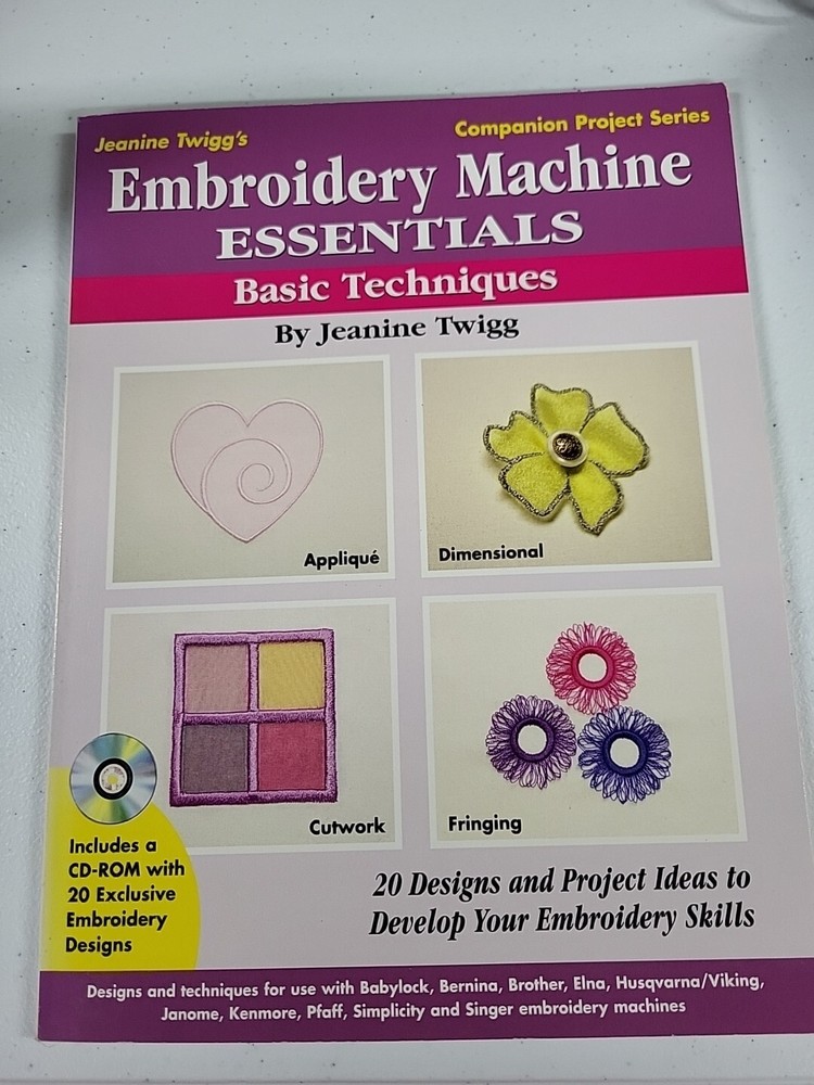 Embroidery Machine Essentials Ser.: Embroidery Machine Essentials : Basic…