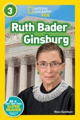 Ruth Bader Ginsburg (National Geographic Kids Readers, Level 3) by