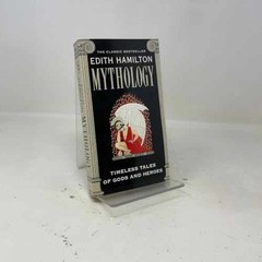 Mythology: Timeless Tales of Gods and – Paperback, by Hamilton Edith – Very Good