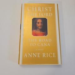 Anne Rice Christ the Lord Out of Egypt & Road to Cana Book Lot DJ/HC~ VG