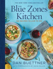 The Blue Zones Kitchen: 100 Recipes to Live to 100 – Hardcover – VERY GOOD