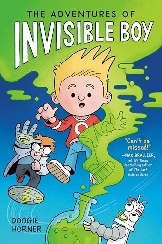 The Adventures of Invisible Boy – Paperback By Horner, Doogie – GOOD