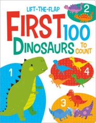 First 100 Dinosaurs (First 100 Lift-the-Flaps) – Board book – GOOD