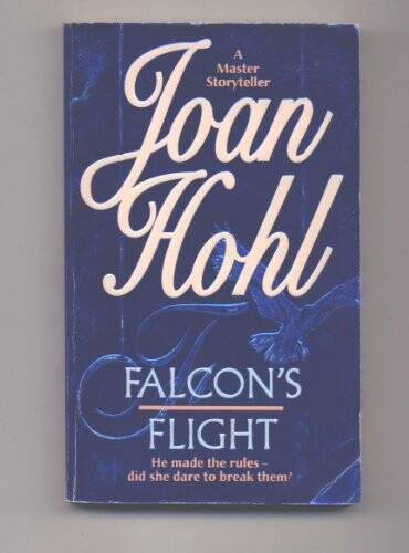 Falcons Flight – Mass Market Paperback By Joan Hohl – GOOD