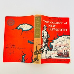 The Story of the Old Colony of New Plymouth by Samuel Eliot Morison HC DJ 1st Ed
