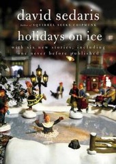 Holidays on Ice – Paperback By Sedaris, David – GOOD
