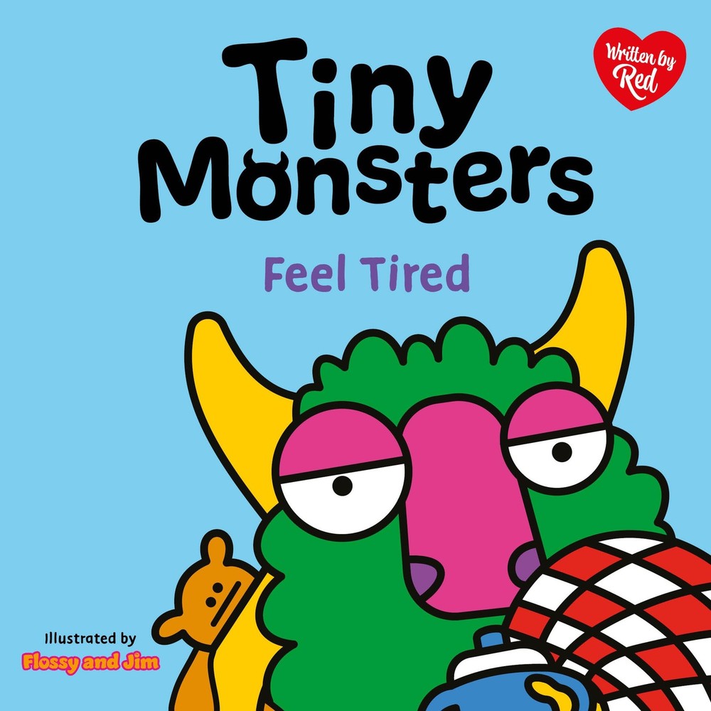 Sweet Cherry Publishing Tiny Monsters Feel Tired. By Sweet Cherr