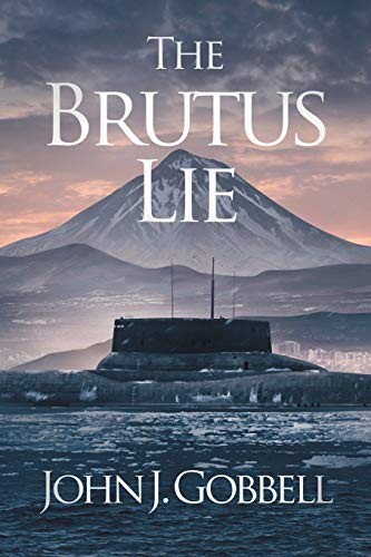 The Brutus Lie, Gobbell, John J.