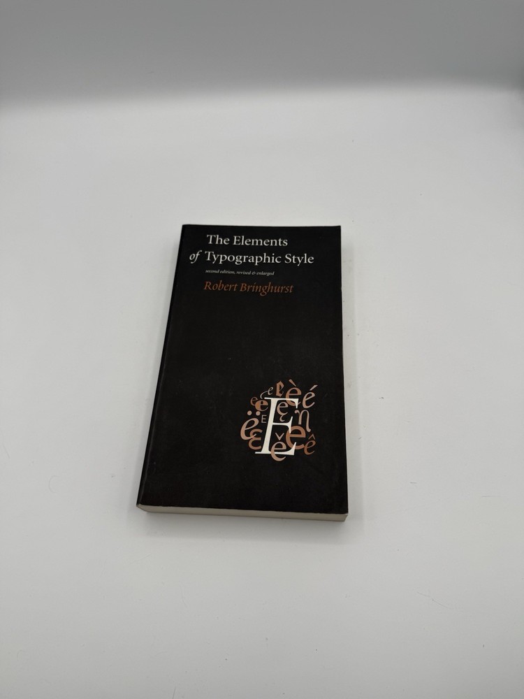 The Elements of Typographic Style, Robert Bringhurst, Good Book