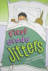 First Grade Jitters – Hardcover By Quackenbush, Robert – VERY GOOD