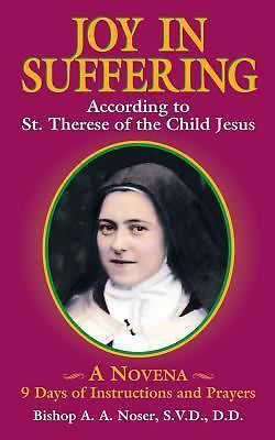 Joy in Suffering – 0895558432, paperback, Noser SVD DD