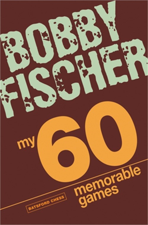 My 60 Memorable Games (Paperback or Softback)