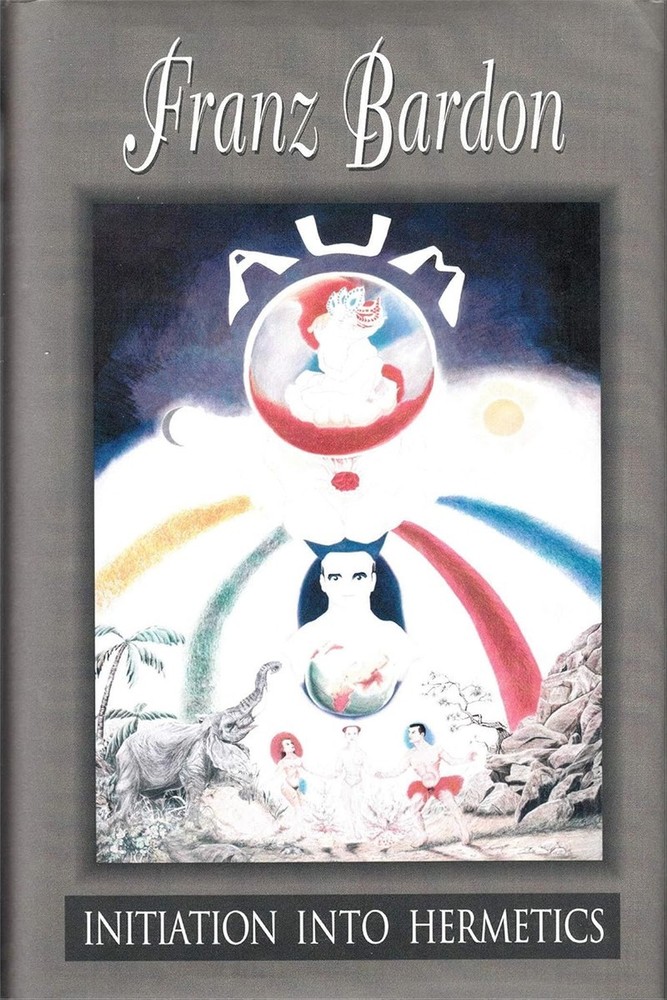 Initiation Into Hermetics The Path of the True Adept