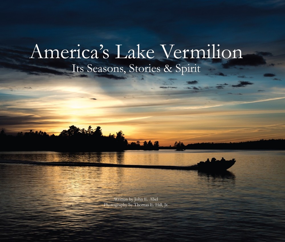 America’s Lake Vermilion – Its Seasons, Stories & Spirit