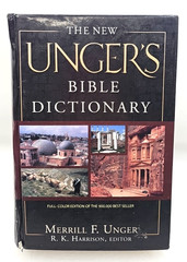 The New Unger’s Bible Dictionary Merrill F. Unger Hardcover Full Color Edition