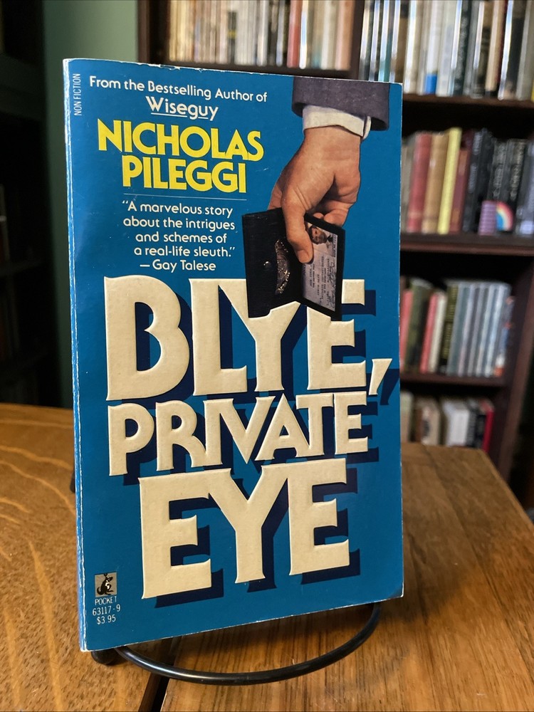 Nicholas Pileggi: Blye, Private Eye Pbk Pocket 1987