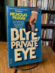 Nicholas Pileggi: Blye, Private Eye Pbk Pocket 1987