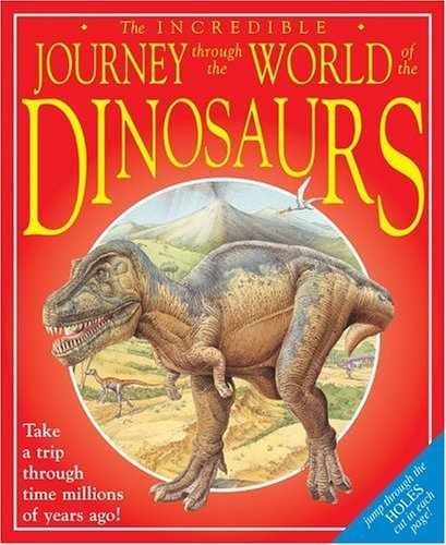 Through the World of the Dinosaurs – Hardcover, by Harris Nicholas – Very Good