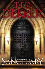 The Sanctuary – Hardcover By Dekker, Ted – GOOD