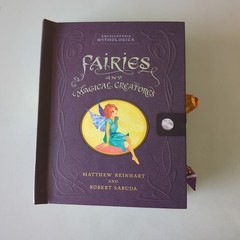 Fairies and Magical Creatures by Matthew Reinhart and Robert Sabuda 2008