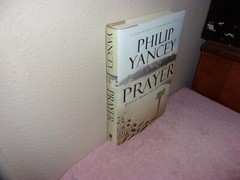 Prayer : Does It Make Any Difference? by Philip Yancey (2006, Hardcover)