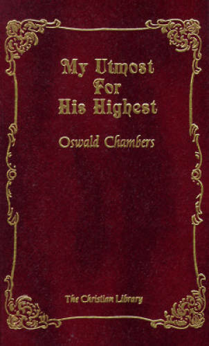 My Utmost for His Highest: Classic Daily Devotional – Hardcover – GOOD