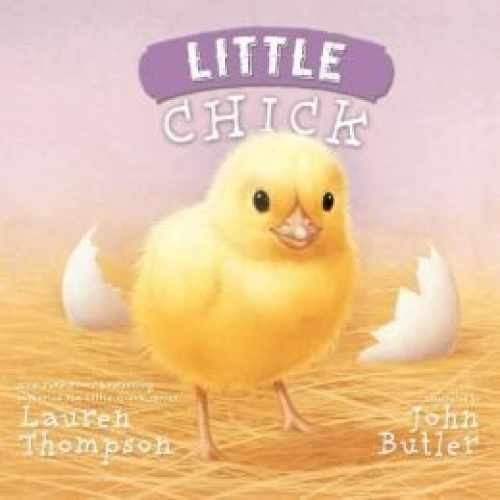 Little Chick Hardcover – Hardcover, by Lauren Thompson – Very Good b