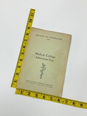 Medical College Admission Test Bulletin of Information 1951 Educational Testing