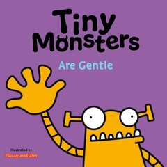 Sweet Cherry Publishing Tiny Monsters Are Gentle. By Sweet Cherr