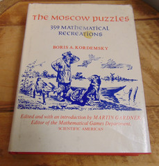 The Moscow Puzzles: 359 Mathematical Recreations By Boris Kordemsky 1972 HC