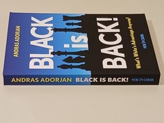 Black is Back Whats Whites Advantage Anyway Paperback Rare Andras Adirjan